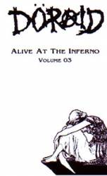 Döraid : Alive at the Inferno Volume 03